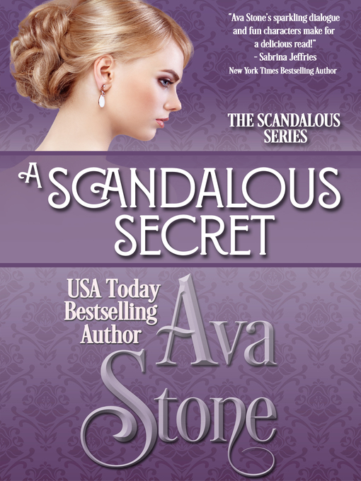 Title details for A Scandalous Secret, Regency Romance Novella by Ava Stone - Available